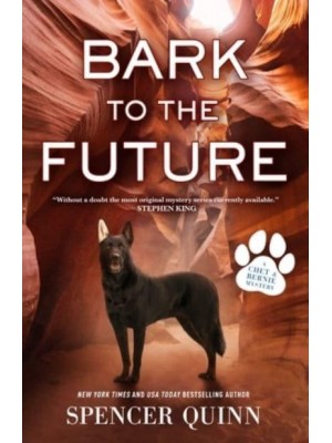 Bark to the Future - A Chet & Bernie Mystery