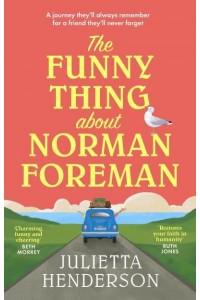 The Funny Thing About Norman Foreman