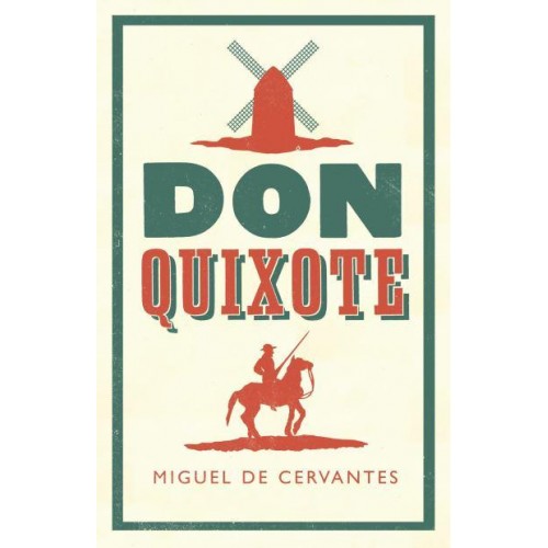 Don Quixote - Alma Classics Evergreens