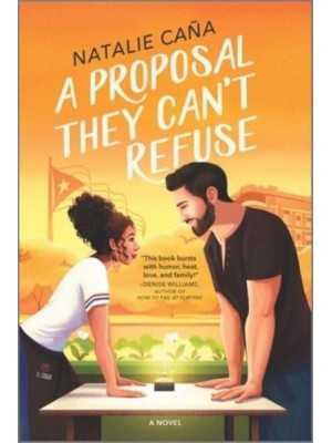 A Proposal They Can't Refuse A Rom-Com Novel - Vega Family Love Stories