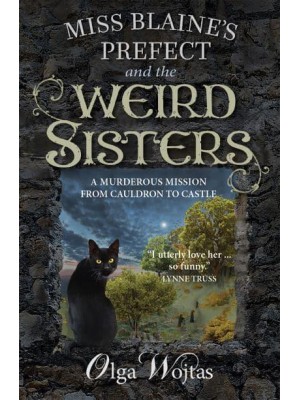 Miss Blaine's Prefect and the Weird Sisters