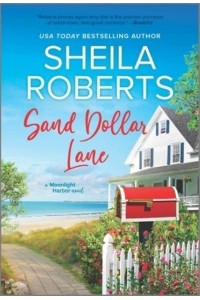 Sand Dollar Lane - Moonlight Harbor Novel