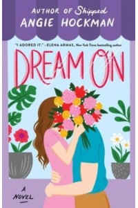 Dream On A Novel