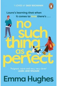 No Such Thing as Perfect
