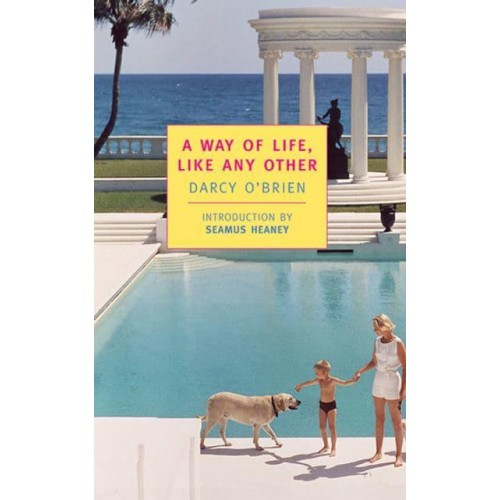 A Way of Life, Like Any Other - NYRB Classics