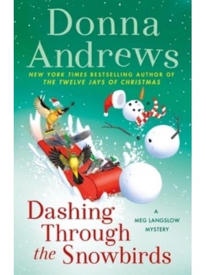 Dashing Through the Snowbirds A Meg Langslow Mystery - Meg Langslow Mysteries