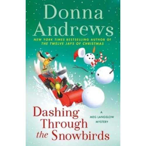 Dashing Through the Snowbirds A Meg Langslow Mystery - Meg Langslow Mysteries