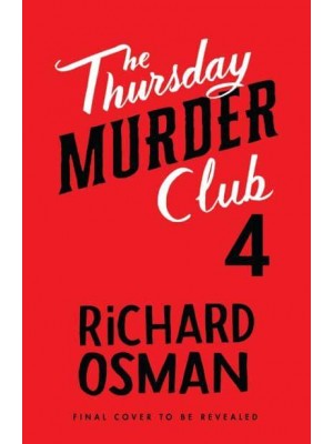 The Thursday Murder Club 4 The Thursday Murder Club 4