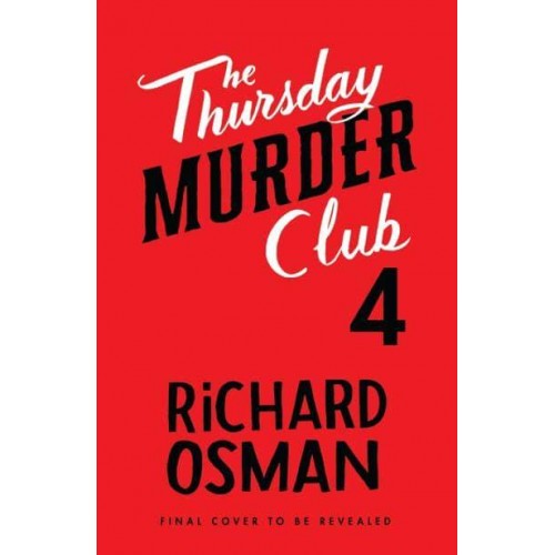 The Thursday Murder Club 4 The Thursday Murder Club 4