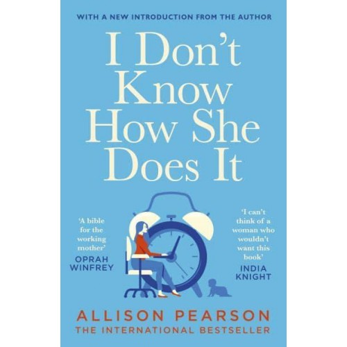 I Don't Know How She Does It A Comedy About Failure, a Tragedy About Success
