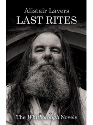 Last Rites - The Whitborough Novels