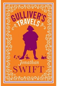 Gulliver's Travels - Alma Classics Evergreens