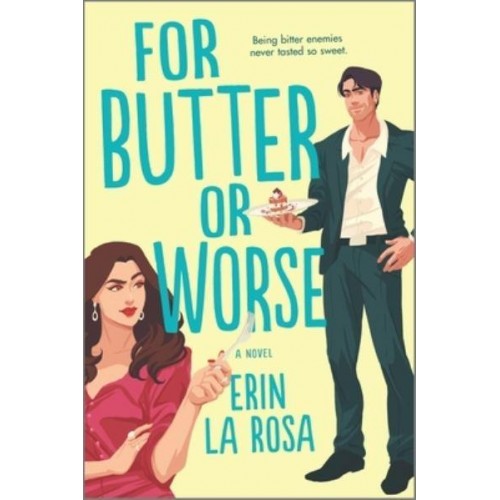 For Butter or Worse A ROM Com