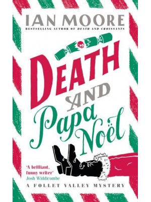 Death and Papa Noël - A Follet Valley Mystery