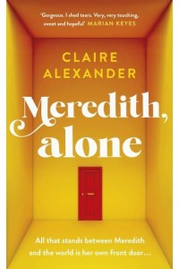 Meredith, Alone