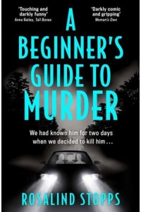 A Beginner's Guide to Murder