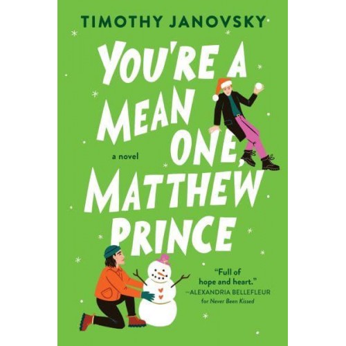 You're a Mean One, Matthew Prince - Boy Meets Boy
