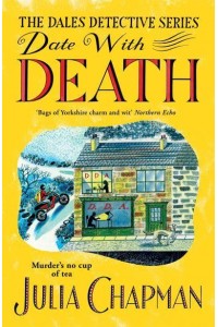 Date With Death - The Dales Detective Series