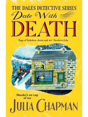 Date With Death - The Dales Detective Series