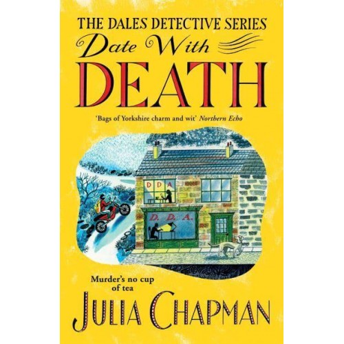 Date With Death - The Dales Detective Series