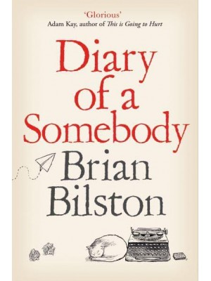 Diary of a Somebody