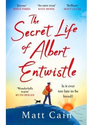 The Secret Life of Albert Entwistle