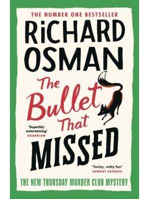 The Bullet That Missed - The Thursday Murder Club