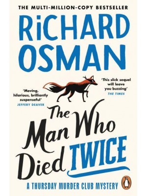 The Man Who Died Twice - A Thursday Murder Club Mystery