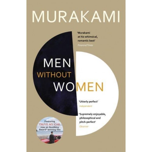 Men Without Women Includes the story 'Drive My Car,' now a major motion picture