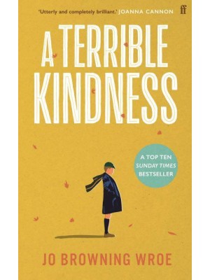 A Terrible Kindness