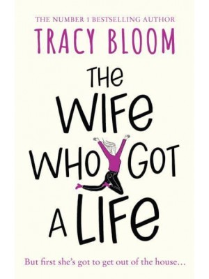 The Wife Who Got a Life