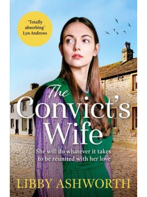 The Convict's Wife - The Lancashire Girls