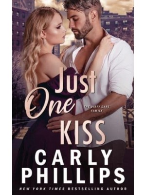 Just One Kiss The Dirty Dares