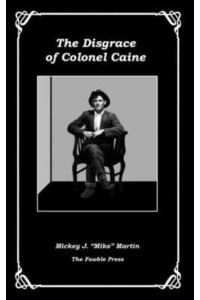 The Disgrace of Colonel Caine