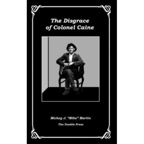 The Disgrace of Colonel Caine