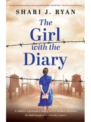 The Girl With the Diary Utterly Heartbreaking and Unputdownable World War Two Historical Fiction