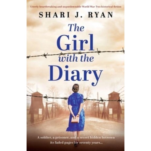 The Girl With the Diary Utterly Heartbreaking and Unputdownable World War Two Historical Fiction
