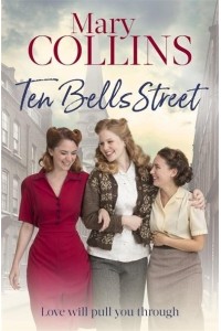 Ten Bells Street - The Spitalfields Sagas