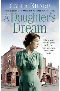 A Daughter's Dream - East End Daughters