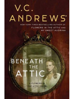 Beneath the Attic - The Dollanganger Series