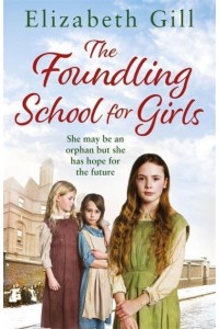 The Foundling School for Girls
