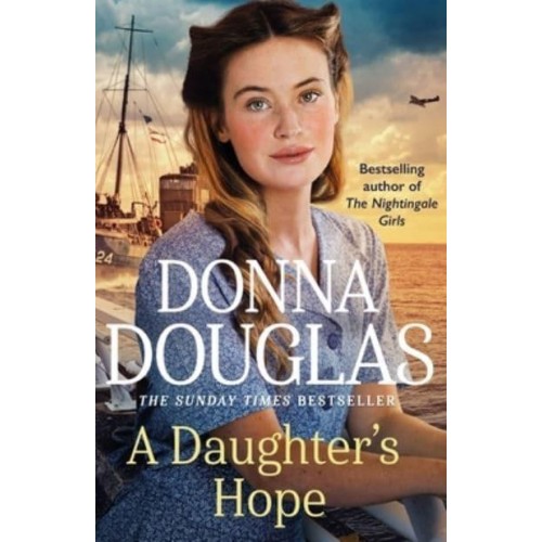 A Daughter's Hope - Yorkshire Blitz Trilogy