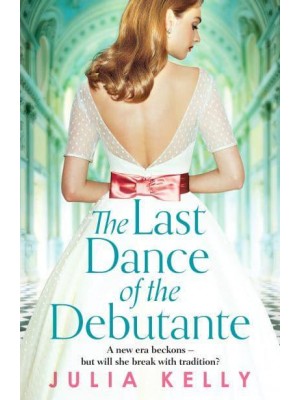 The Last Dance of the Debutante