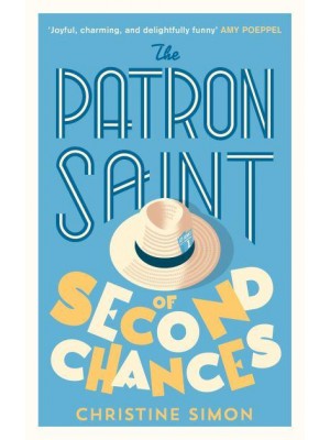 The Patron Saint of Second Chances