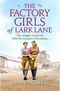 The Factory Girls of Lark Lane