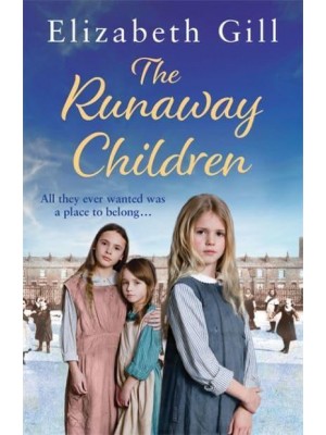 The Runaway Children A Foundling School for Girls Novel