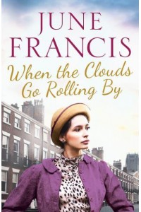 When the Clouds Go Rolling By - The Victoria Crescent Sagas