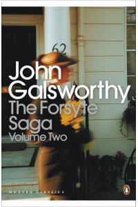 The Forsyte Saga - Penguin Classics