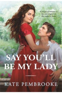 Say You'll Be My Lady