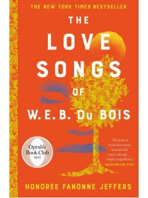 The Love Songs of W.E.B. Du Bois